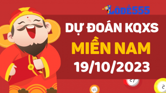  Dự Đoán XSMN 19/10/2023 - Soi Cầu Dự Đoán Miền Nam ngày 19 tháng 10